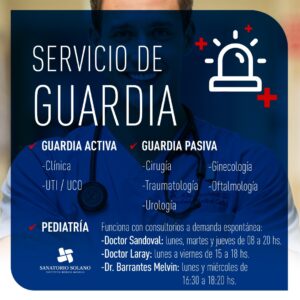 SERVICIO DE GUARDIA 24 HS EN SANATORIO SOLANO